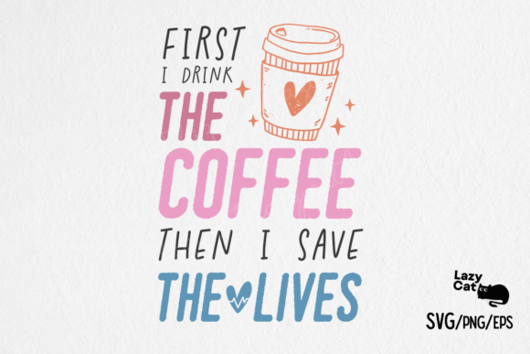 Nurse Coffee SVG: Graphics for Crafts