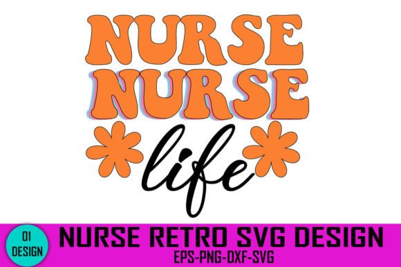 Nurse Life Retro SVG: Graphics for Crafts