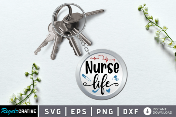 Nurse Life SVG Keychain: Graphics for Crafts