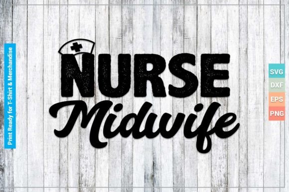 Nurse Midwife SVG: Crafts & Graphics Review