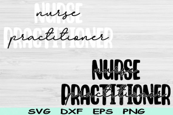 Nurse Practitioner Svg, Nursing Student Graphics Crafts
