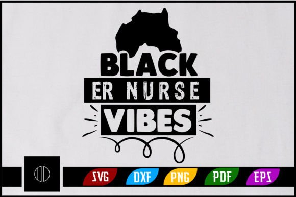 Reviewing the Black ER Nurse Vibes SVG for Embroidery