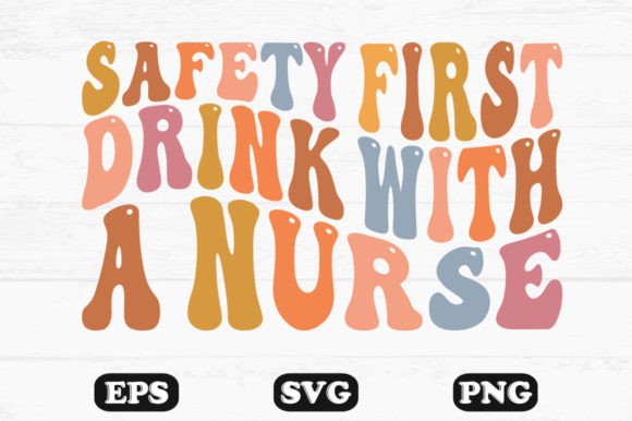 Safety First Nurse Wavy SVG for Crafts & Graphics