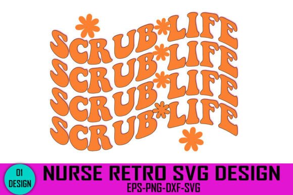 Scrub Life Nurse Retro: Graphics for Crafts