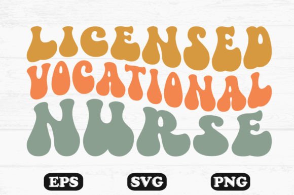 Vocational Nurse Wavy Svg File: Graphics for Crafts